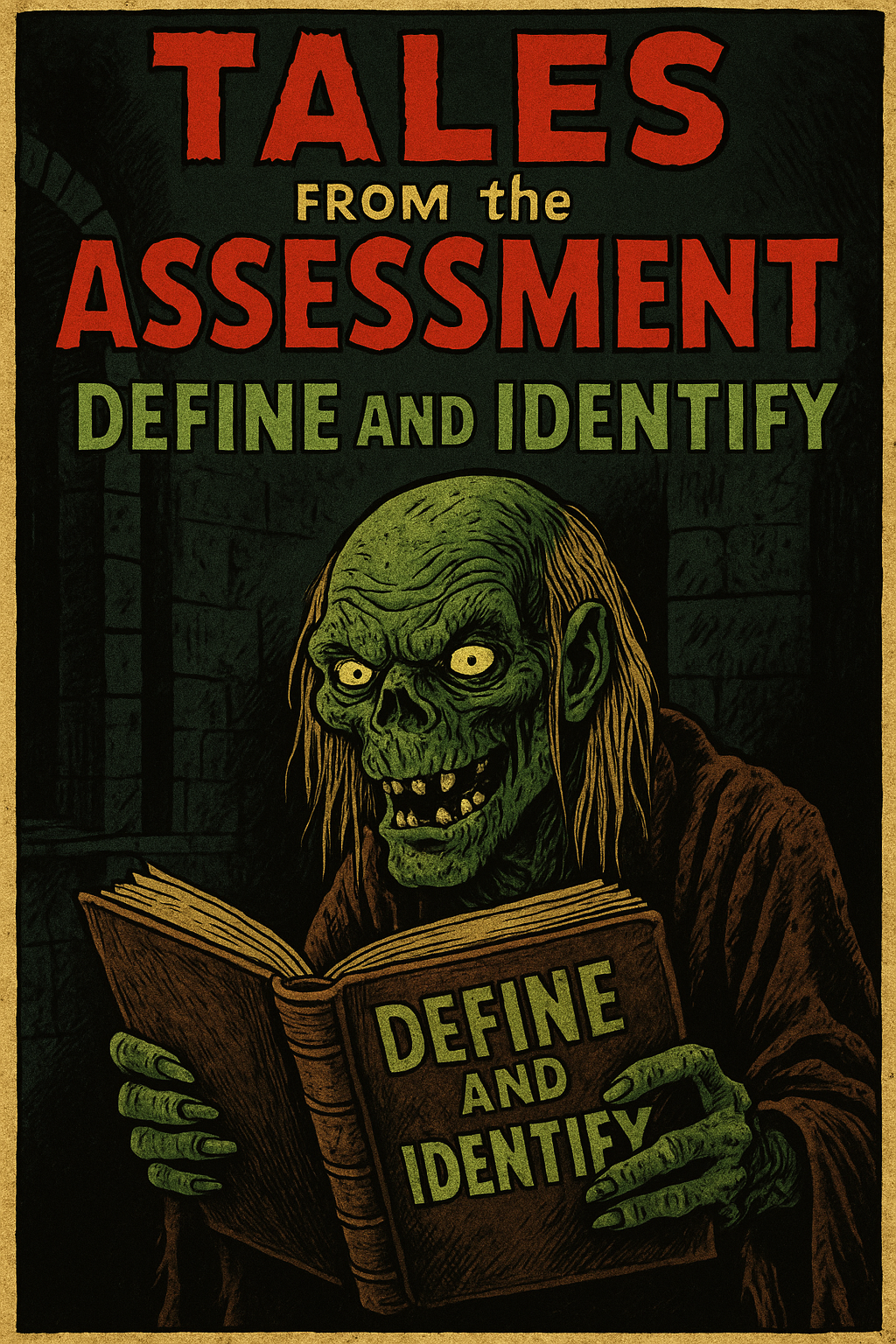 Tales from the Assessment, Part 1